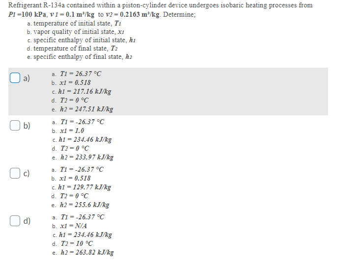 Solved Refrigerant R-134a contained within a piston-cylinder | Chegg.com
