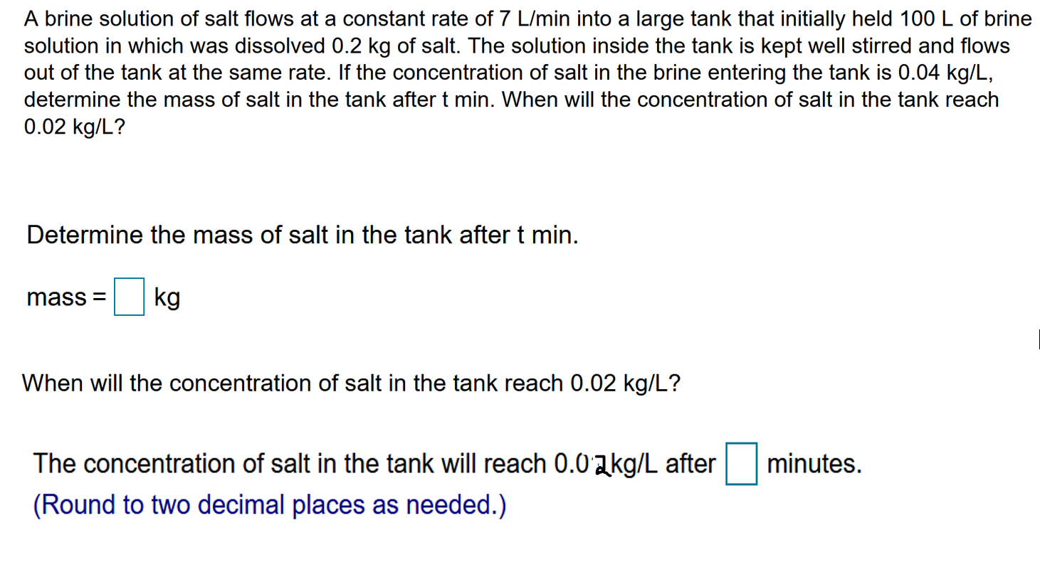 Solved A brine solution of salt flows at a constant rate of