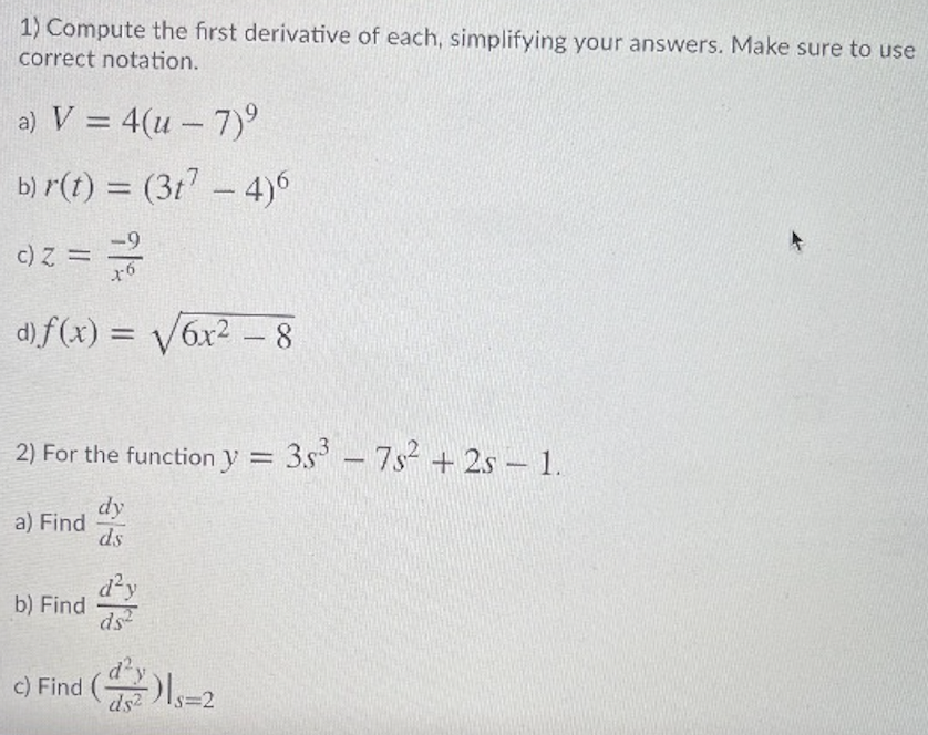 Solved 1) Compute the first derivative of each, simplifying | Chegg.com