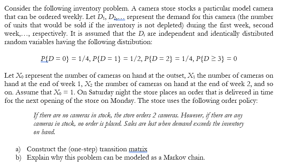 Solved Consider The Following Inventory Problem. A Camera | Chegg.com