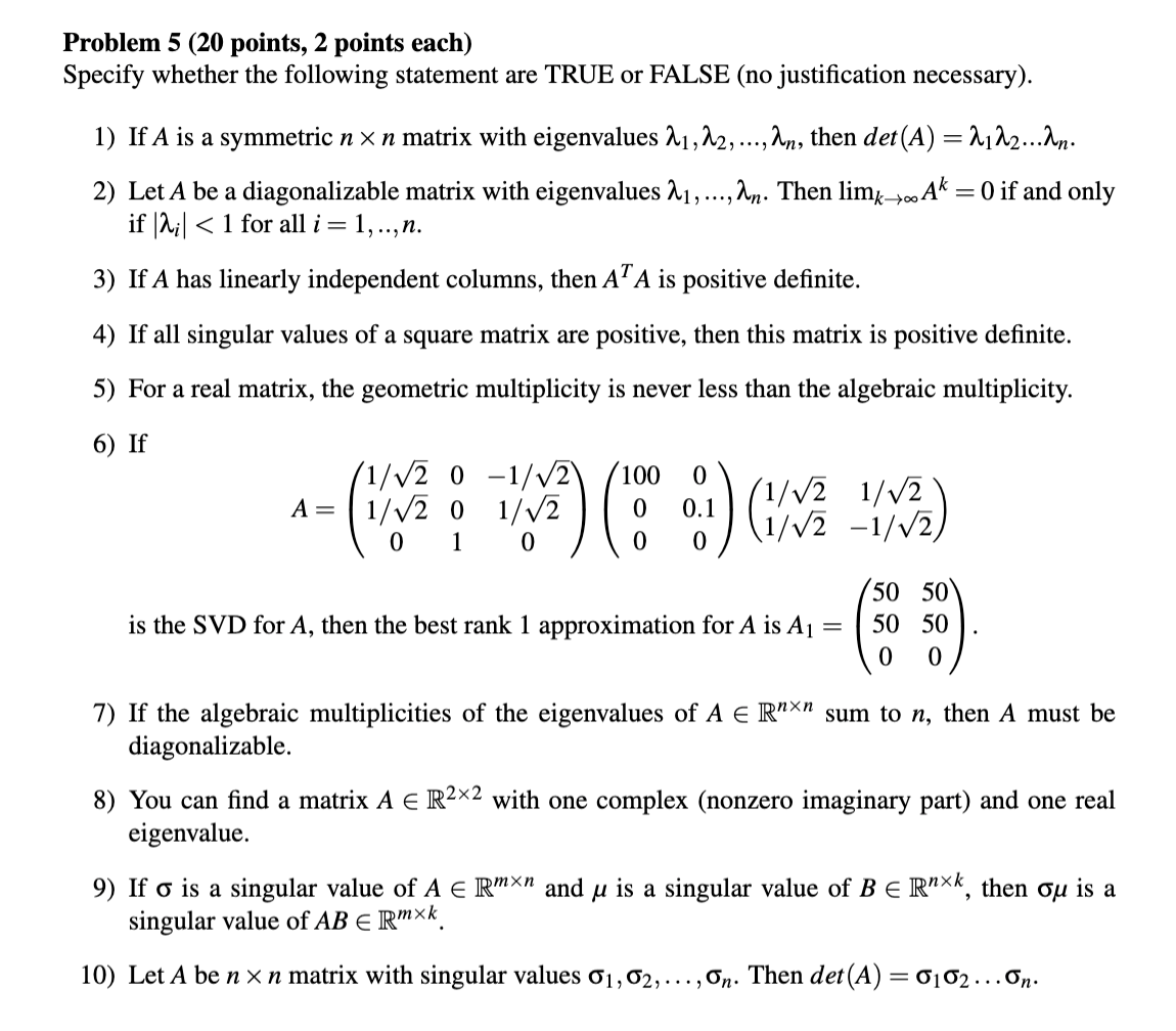 Solved Problem 5 ( 20 points, 2 points each) Specify whether | Chegg.com