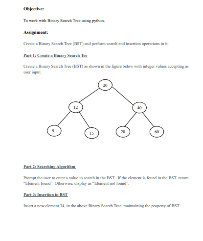 Solved Objective: To work with Binary Search Tree using | Chegg.com