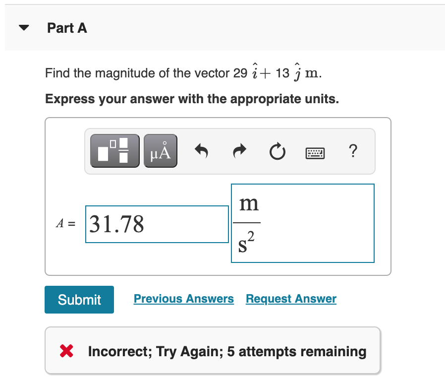 Solved Part A Find The Magnitude Of The Vector 29 I 13 J Chegg Com