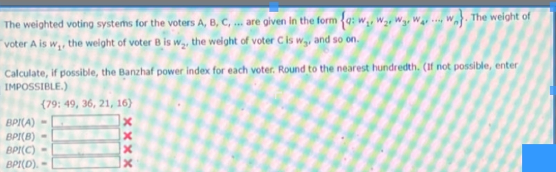 Solved The Weighted Voting Systems For The Voters A,B,C,… | Chegg.com