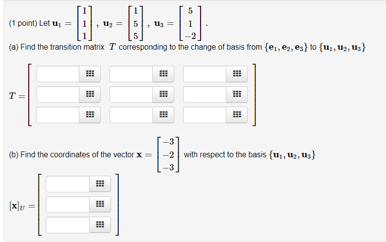 Solved (1 Point) The Set B = {[: 3] [ 3 ][,]} Is A Basis Of | Chegg.com