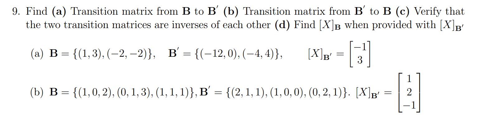 Solved 9. Find (a) Transition Matrix From B To B′ (b) | Chegg.com