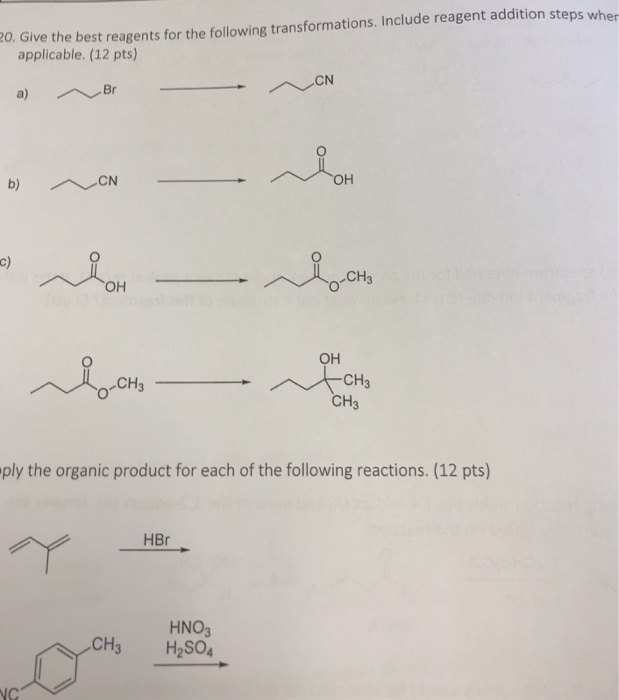 Solved Give the best reagents for the following | Chegg.com