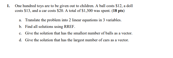 Solved 1. One hundred toys are to be given out to children. | Chegg.com