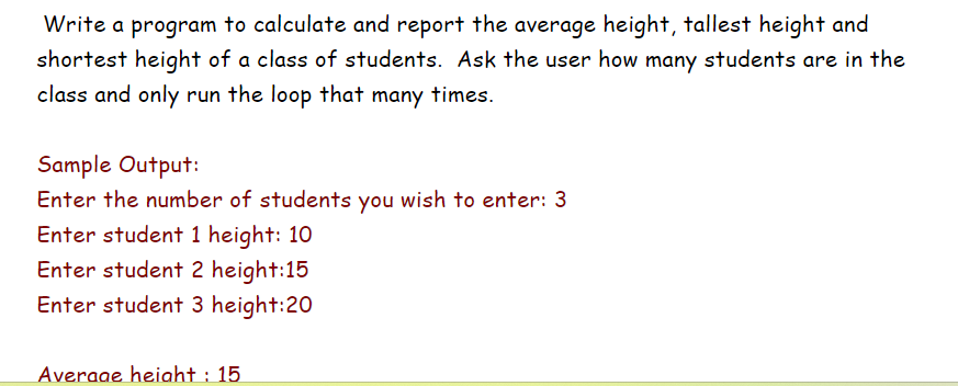Solved Write a program to calculate and report the average | Chegg.com