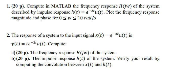 Solved Please answer the questions above in MATLAB with | Chegg.com