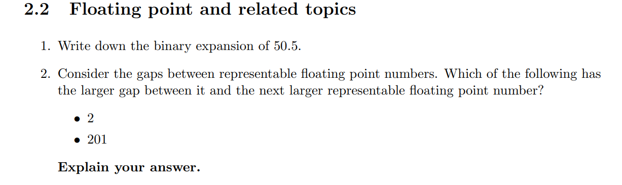 Solved 2.2 Floating point and related topics 1. Write down | Chegg.com
