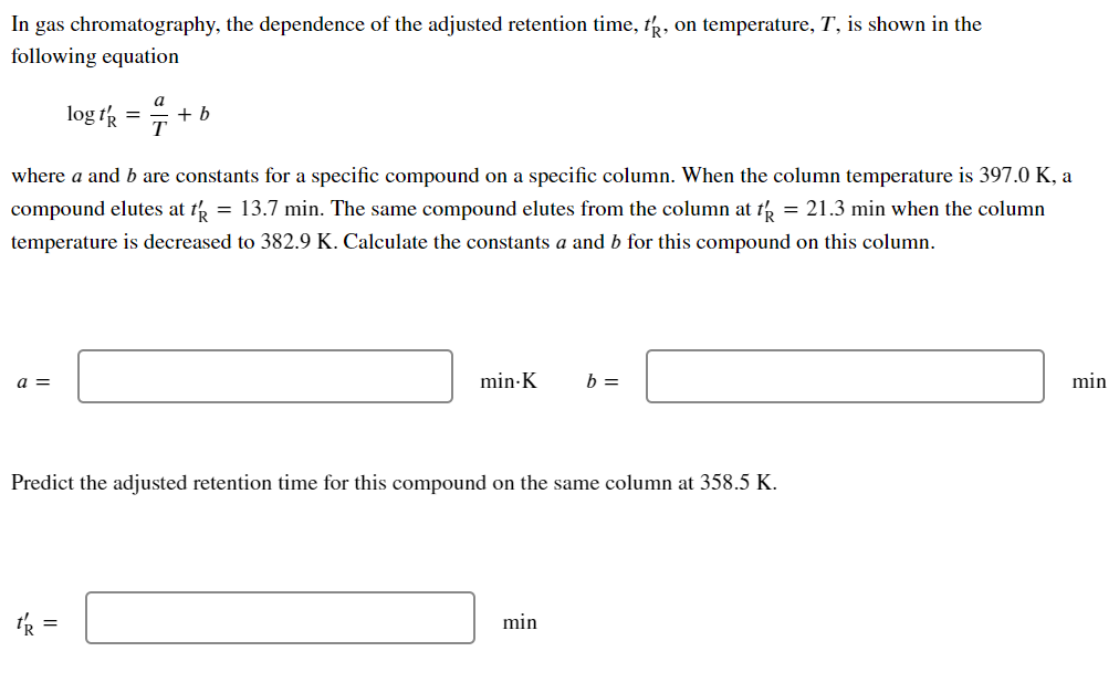 Solved In gas chromatography, the dependence of the adjusted | Chegg.com