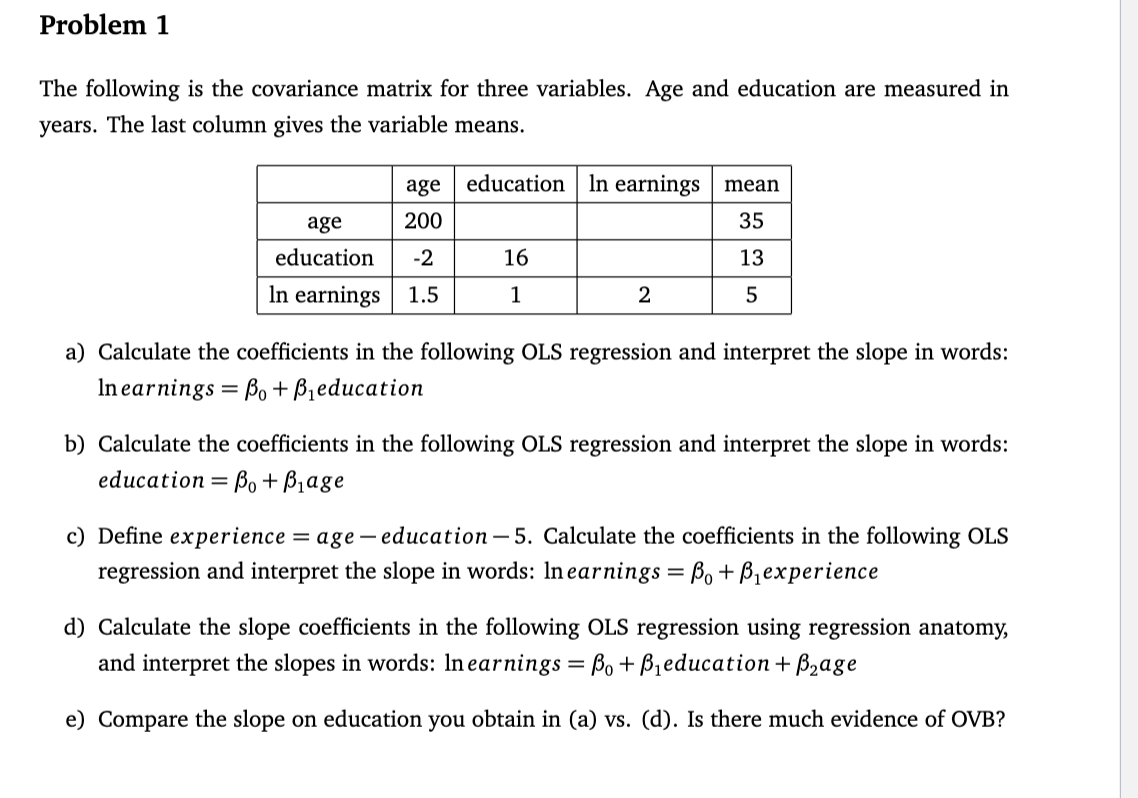 Solved Problem 1 The Following Is The Covariance Matrix For | Chegg.com