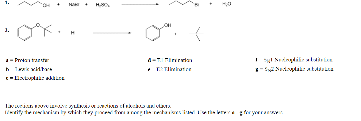 Solved 1. + OH NaBr + + H2SO4 H2O OH 2. HI it a = Proton | Chegg.com