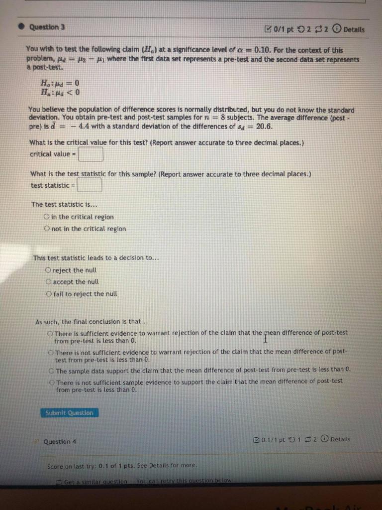 Solved Question 3 E 0/1 pt 922 Details You wish to test the | Chegg.com