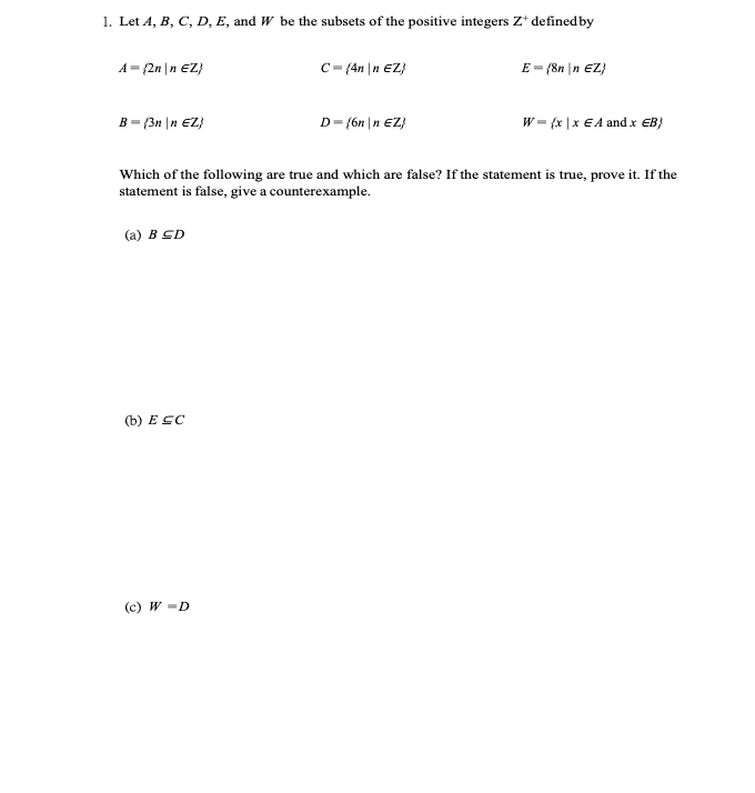 Solved 1. Let A, B, C, D, E, and W be the subsets of the | Chegg.com