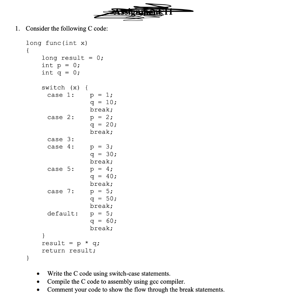 Solved 1. Consider the following C code: long func(int x) { | Chegg.com