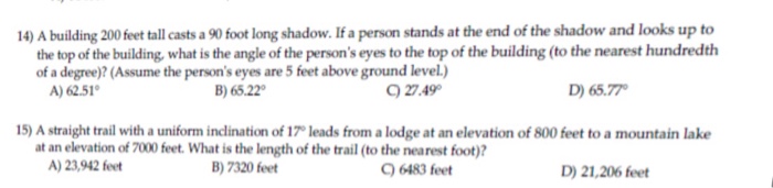 Solved 14) A building 200 feet tall casts a 90 foot long | Chegg.com