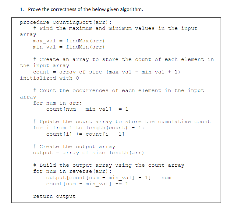 Solved Prove using INDUCTION:procedure Countingsort(arr):# | Chegg.com