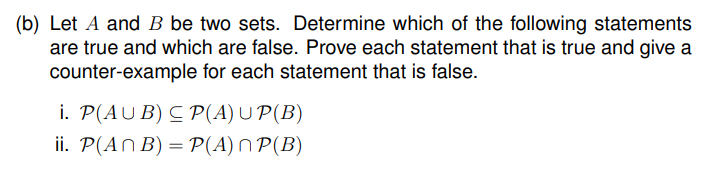 Solved (b) Let A And B Be Two Sets. Determine Which Of The | Chegg.com