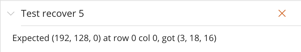 Solved Test recover 1 Expected (128,192,192) at row 0 col 0 | Chegg.com
