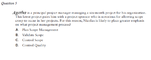 Solved Question 5 Agatha is a principal project manager | Chegg.com
