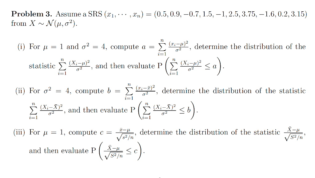 Solved Problem 3 Assume A Srs X1 0 5 0 9 Chegg Com