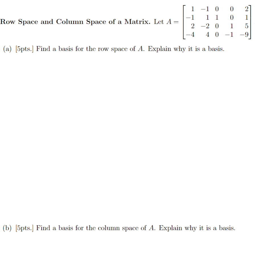 Solved 0 2 0 Row Space and Column Space of a Matrix. Let A= | Chegg.com