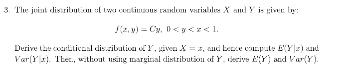 Solved 3. The joint distribution of two continuous random | Chegg.com