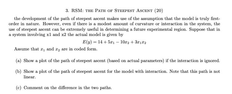 Solved the development of the path of steepest ascent makes | Chegg.com