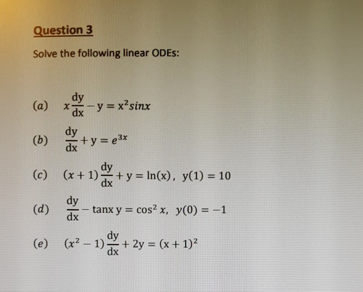 solved-question-3-solve-the-following-linear-odes-ysin-d-chegg