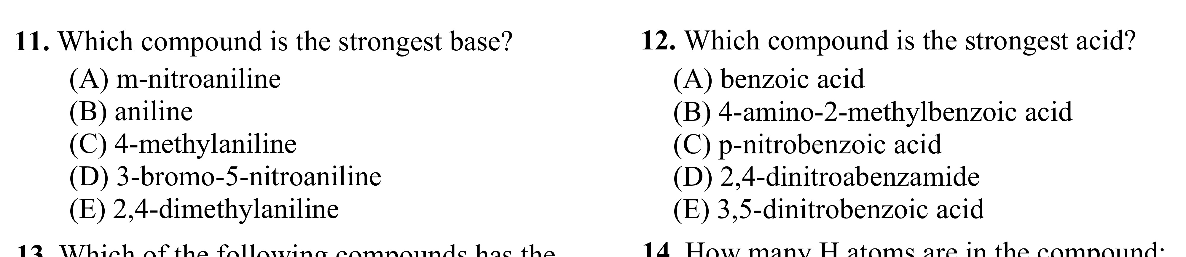 Solved 11. Which compound is the strongest base? (A)