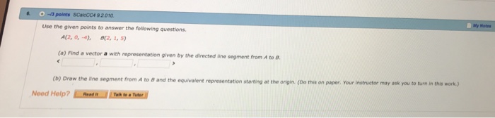 Solved Use The Given Points To Answer The Following | Chegg.com