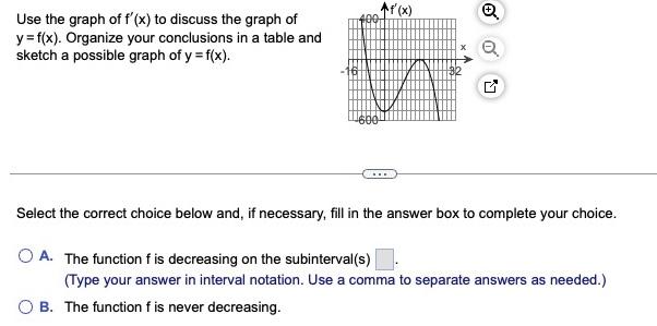 Use the graph of \( f^{\prime}(x) \) to discuss the graph of \( y=f(x) \). Organize your conclusions in a table and sketch a 