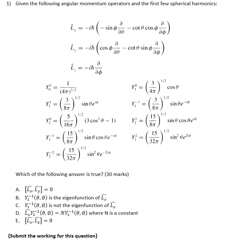 Solved 1) Given the following angular momentum operators and | Chegg.com