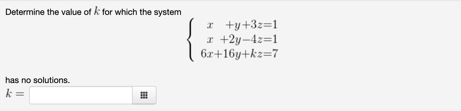 Solved Determine the value of k for which the system | Chegg.com