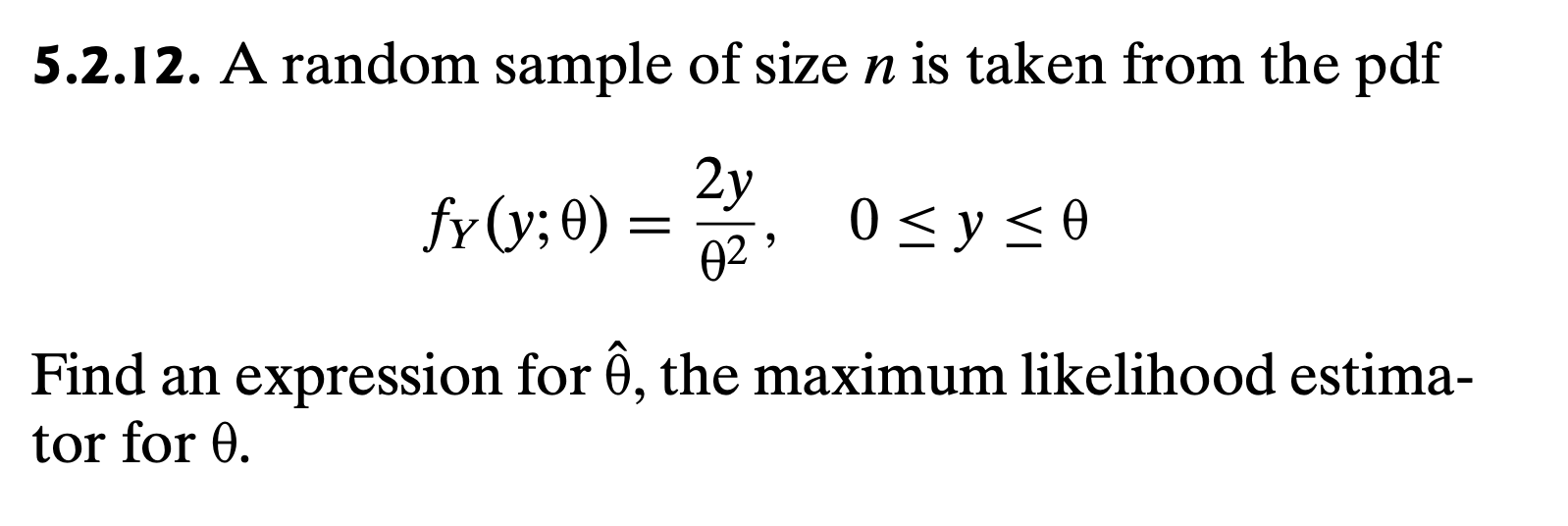 Solved 5.2.12. A random sample of size n is taken from the | Chegg.com