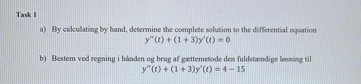 Solved Task 1 a) By calculating by hand, determine the | Chegg.com