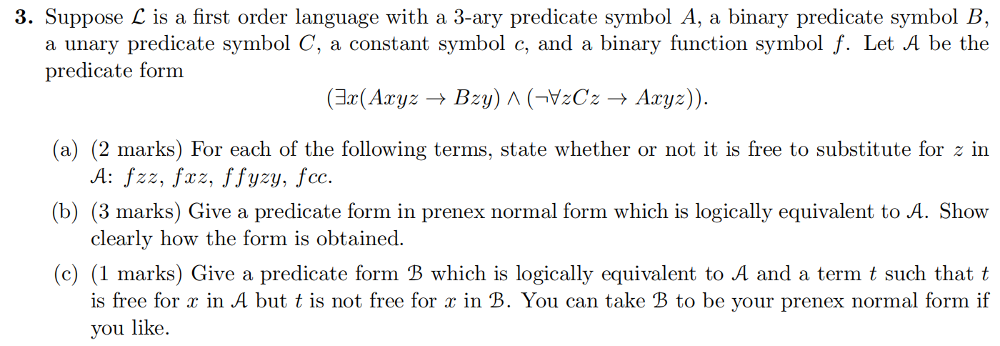 3. Suppose L is a first order language with a 3-ary | Chegg.com
