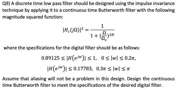 Q9) A discrete time low pass filter should be | Chegg.com
