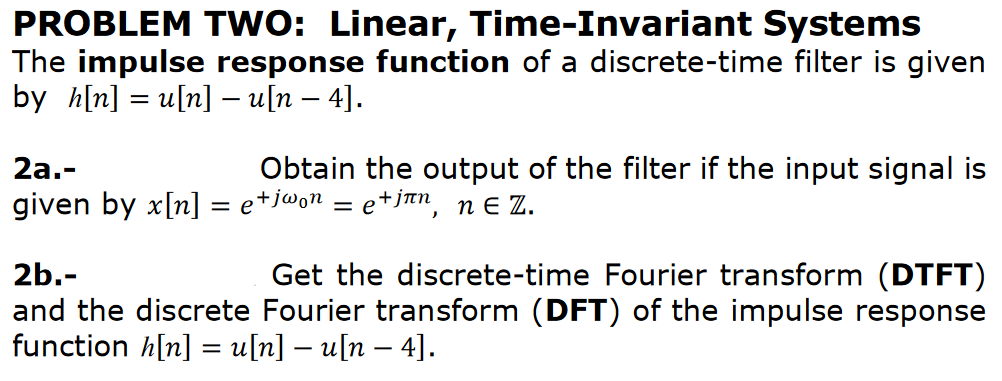 Solved PROBLEM TWO: Linear, Time-Invariant Systems The | Chegg.com