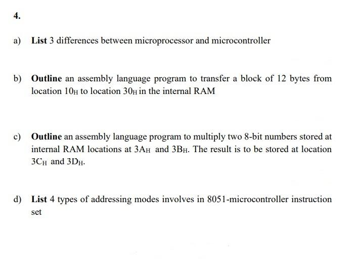 Solved 4. a) List 3 differences between microprocessor and | Chegg.com