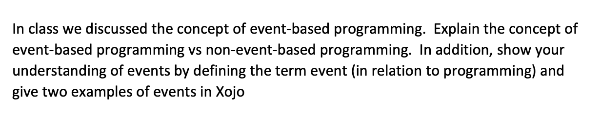 Solved In class we discussed the concept of event-based | Chegg.com