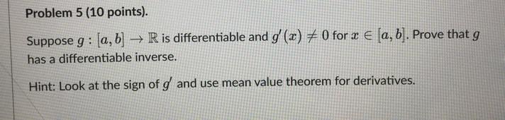 Solved Problem 5 (10 Points). Suppose G:[a,b]→R Is | Chegg.com