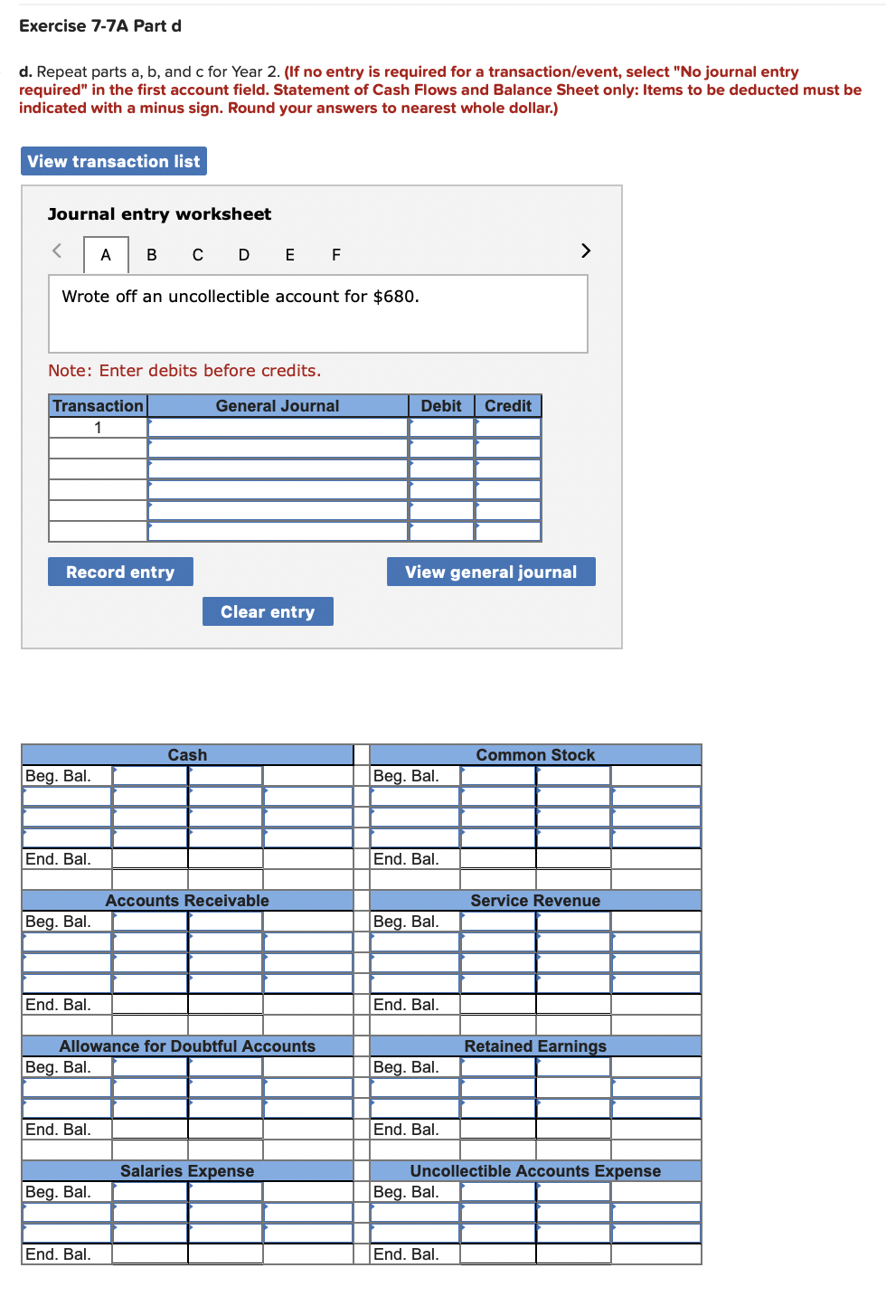 Solved ! Required information Exercise 7-7A Effect of | Chegg.com