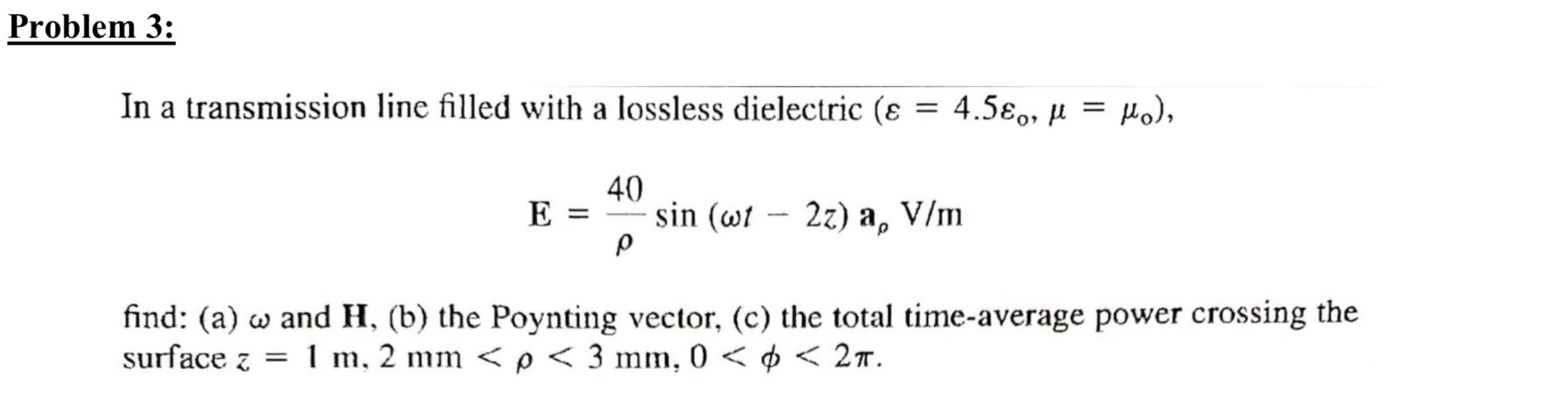 Solved In a transmission line filled with a lossless | Chegg.com