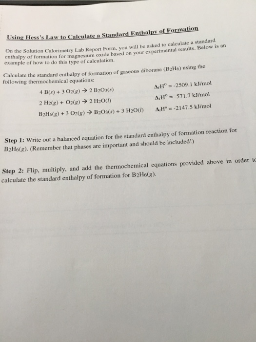 Solved Using Hess's Law to Calculate a Standard Enthalpy of