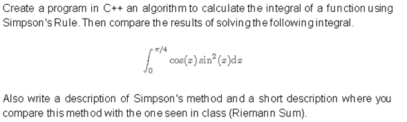 Solved Create a program in C++ an algorithm to calculate the | Chegg.com