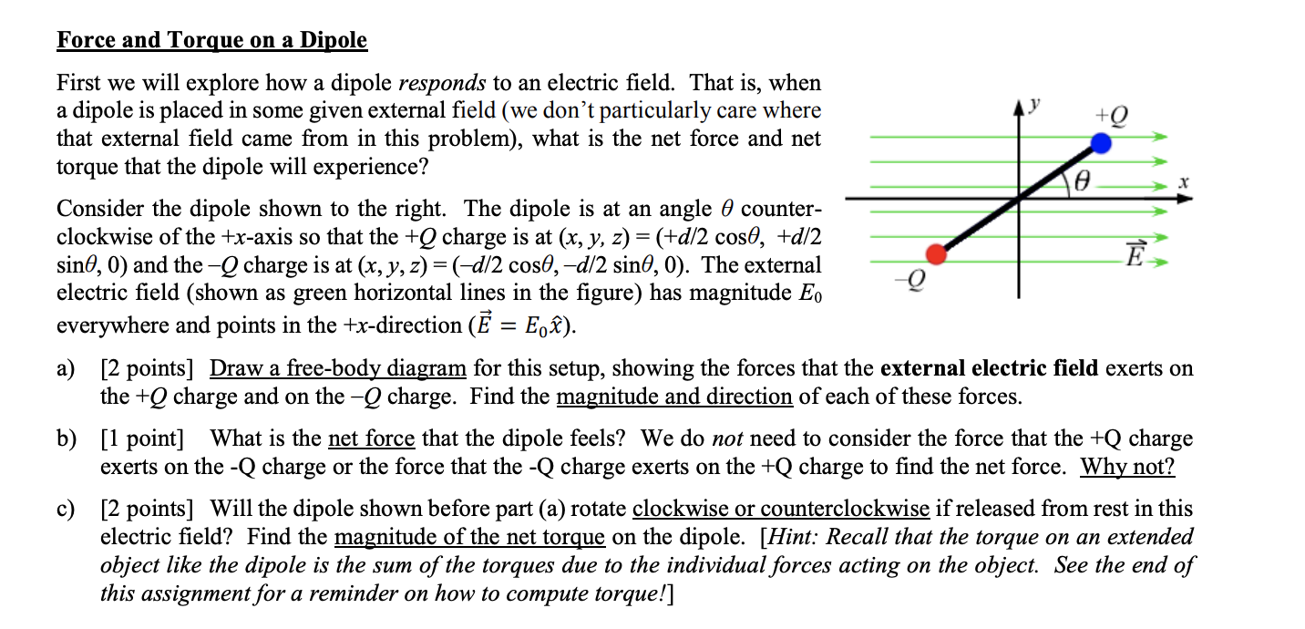 Solved ALA Force and Torque on a Dipole First we will | Chegg.com