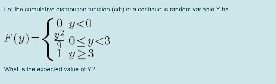 Solved Let the cumulative distribution function (cdf) of a | Chegg.com